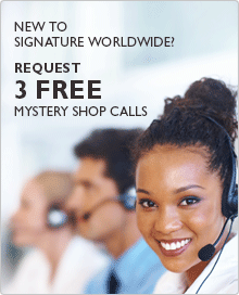 New to Signature Worldwide - Request 3 Free Mystery Shop Calls